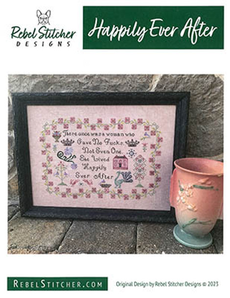 Happily Ever After by Rebel Stitcher Designs 23-1605