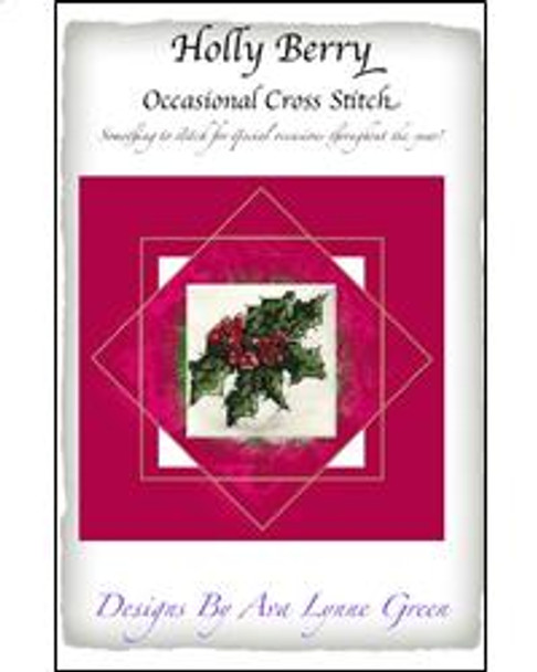 Holly Berry Occasional Cross Stitch 40 x 38 Terri's Yarns and Crafts