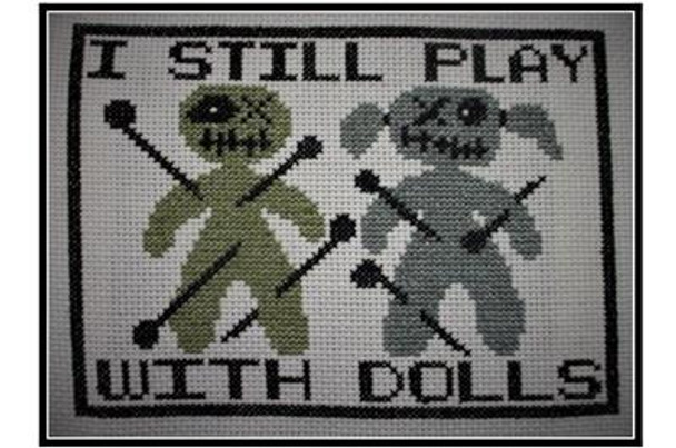 I Still Play With Dolls 88w x 70h The Stitcherhood 