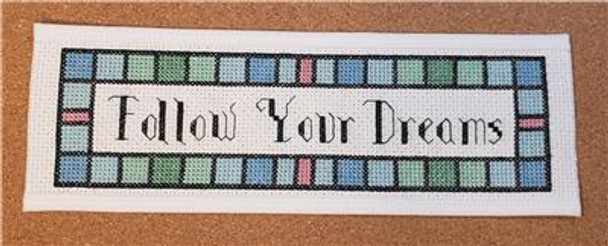 Follow Your Dreams 32 x 113 Rogue Stitchery