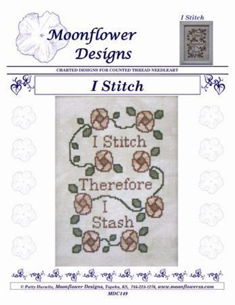 I Stitch 72w x 113h Moonflower Designs