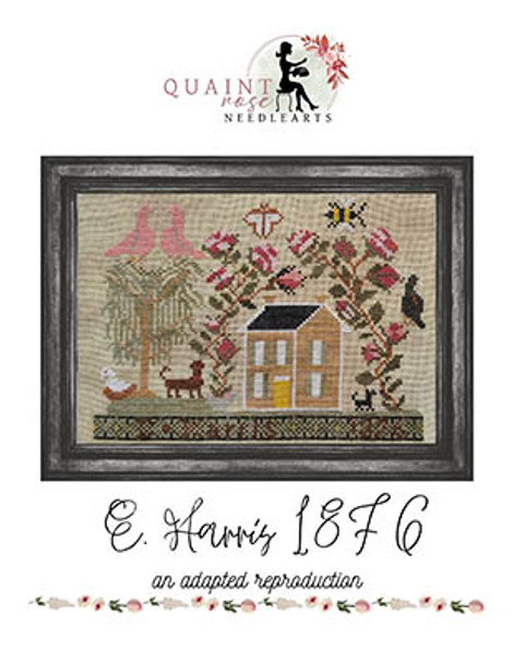 E. Harris 1876 by Quaint Rose Needle Arts 24-1201