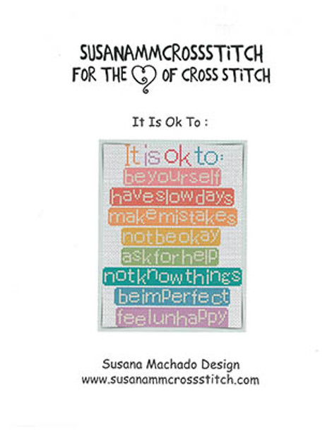 It Is Ok To by Susanamm Cross Stitch 23-3326