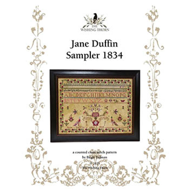 Jane Duffin Sampler 1834 by Wishing Thorn 24-1015