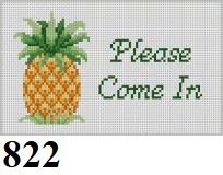 SIGN 822 Susan Roberts Needlepoint PINEAPPLE, "PLEASE COME IN" 7.25" x 4.25" 13 MESH