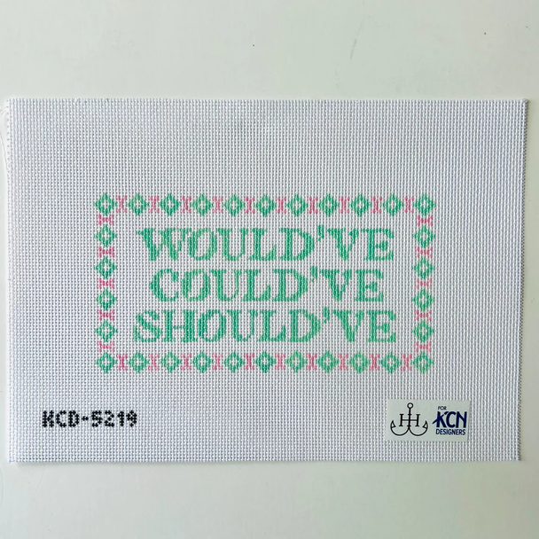Would've, Could've Should've 8 1/4" X 4 1/2" 13 Mesh Hook & Harbor Co. KCD5059F