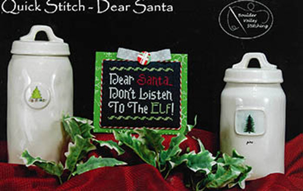 Dear Santa - Quick Stitch by Boulder Valley Stitching 25-1732