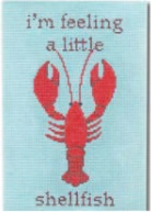 SA-SS 44 I’m feeling a little shellfish - lobster 5 x 7.5 Starke Art Designs
