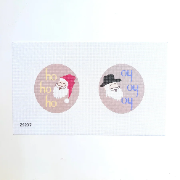 Ho Ho Ho Oy Oy Oy Double Sided Printed Canvas 2, 4 1/2” rounds,  10” x 4 1/2” overall design size 18 Mesh Ziggy Stitches