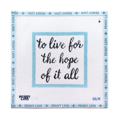 THE HOPE OF IT ALL 5.5" x 5.5" 18 Mesh GRANDIN LANE NEEDLEPOINT