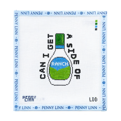 CAN I GET A SIDE OF RANCH? 4.2" x 3.3" 18 Mesh LAZY DOODLE DESIGNS