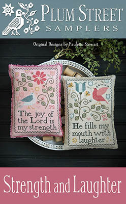 Strength And Laughter by Plum Street Samplers 26-1704
