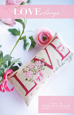Love Always 142w x 69h by House Of Stitch And Stash LLC 26-1410