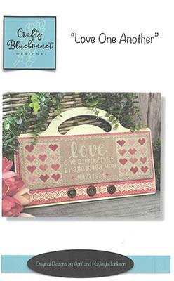 Love One Another by Crafty Bluebonnet Designs 26-1126