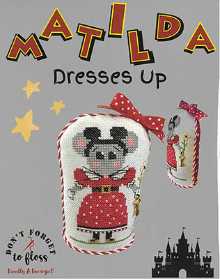 Matilda Dresses Up by Finally A Farmgirl Designs 26-1844