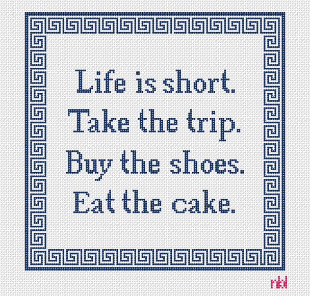 Life is Short, Take, Buy, Eat - BW2151NBL-13  Design Size 10" Square on 13 Mesh Needlepoint by Laura