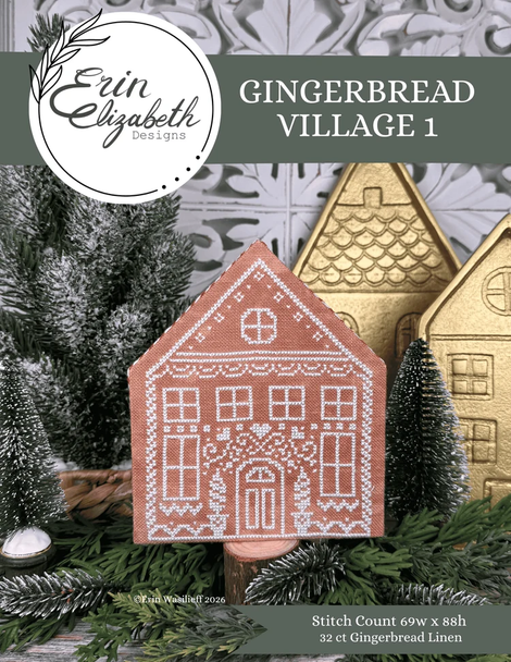 Gingerbread Village 1 Needlework Marketplace 2026 Erin Elizabeth Designs DD