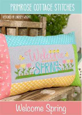 Stitch Welcome Spring YT Welcome Spring Stitch Count: 102 x 40 by Primrose Cottage Stitches ...
