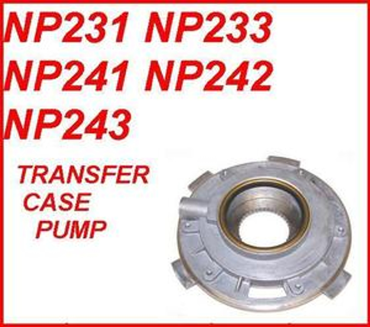 NP231 NP233 NP241 NP242 NP243 TRANSFER CASE OIL PUMP 38spline 4338936