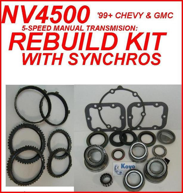 NV4500 TRANSMISSION REBUILD KIT WITH SYNCHRO RINGS FITS GMC & CHEVY '99
