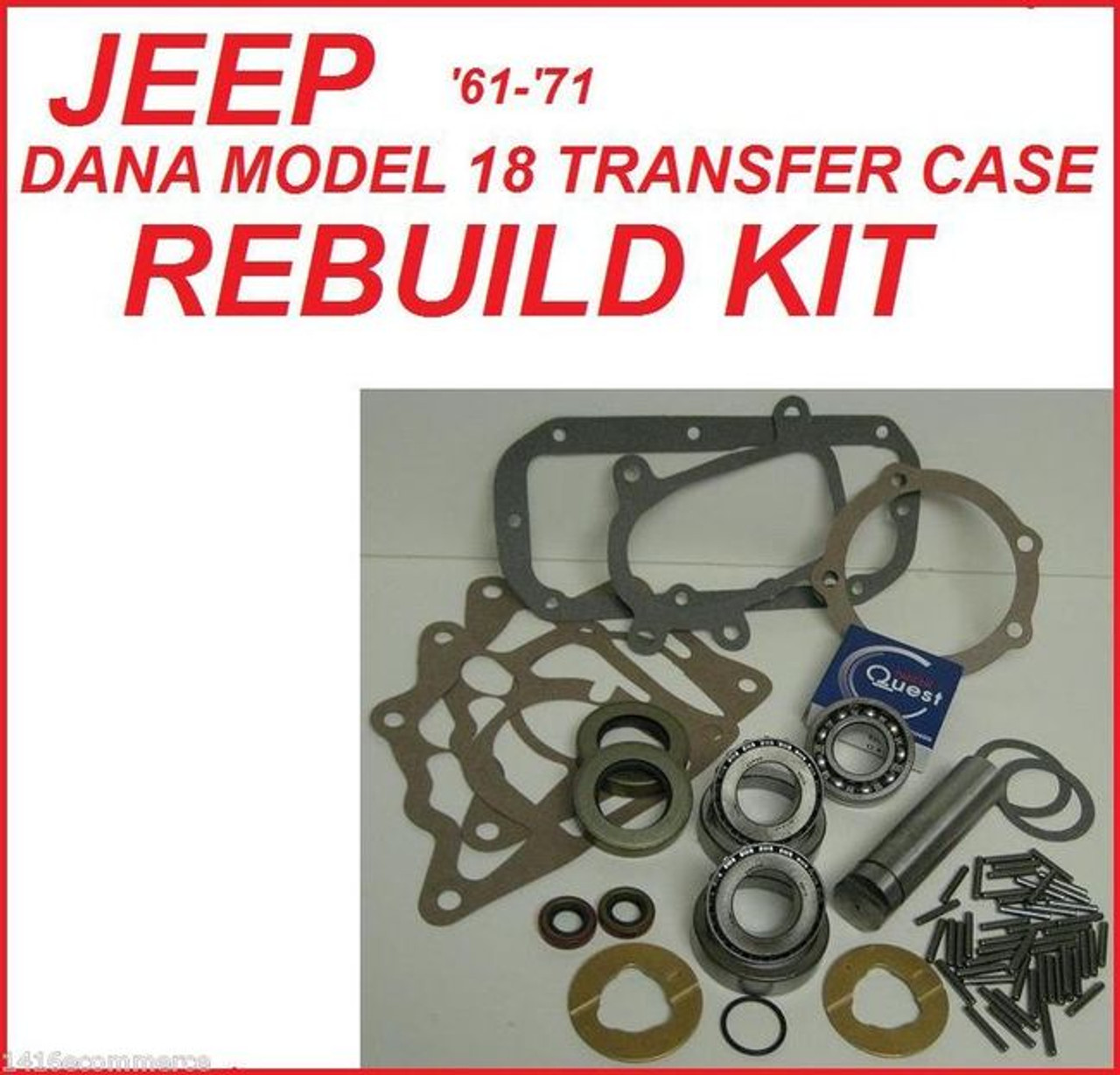 DANA 18 TRANSFER CASE REBUILD KIT WITH IDLER SHAFT FITS '61-'71 JEEP