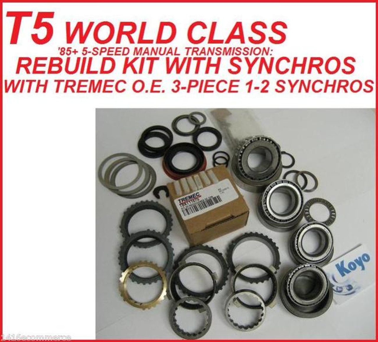 T5 WORLD CLASS TRANSMISSION REBUILD KIT WITH SYNCHRO RINGS FITS '85'00