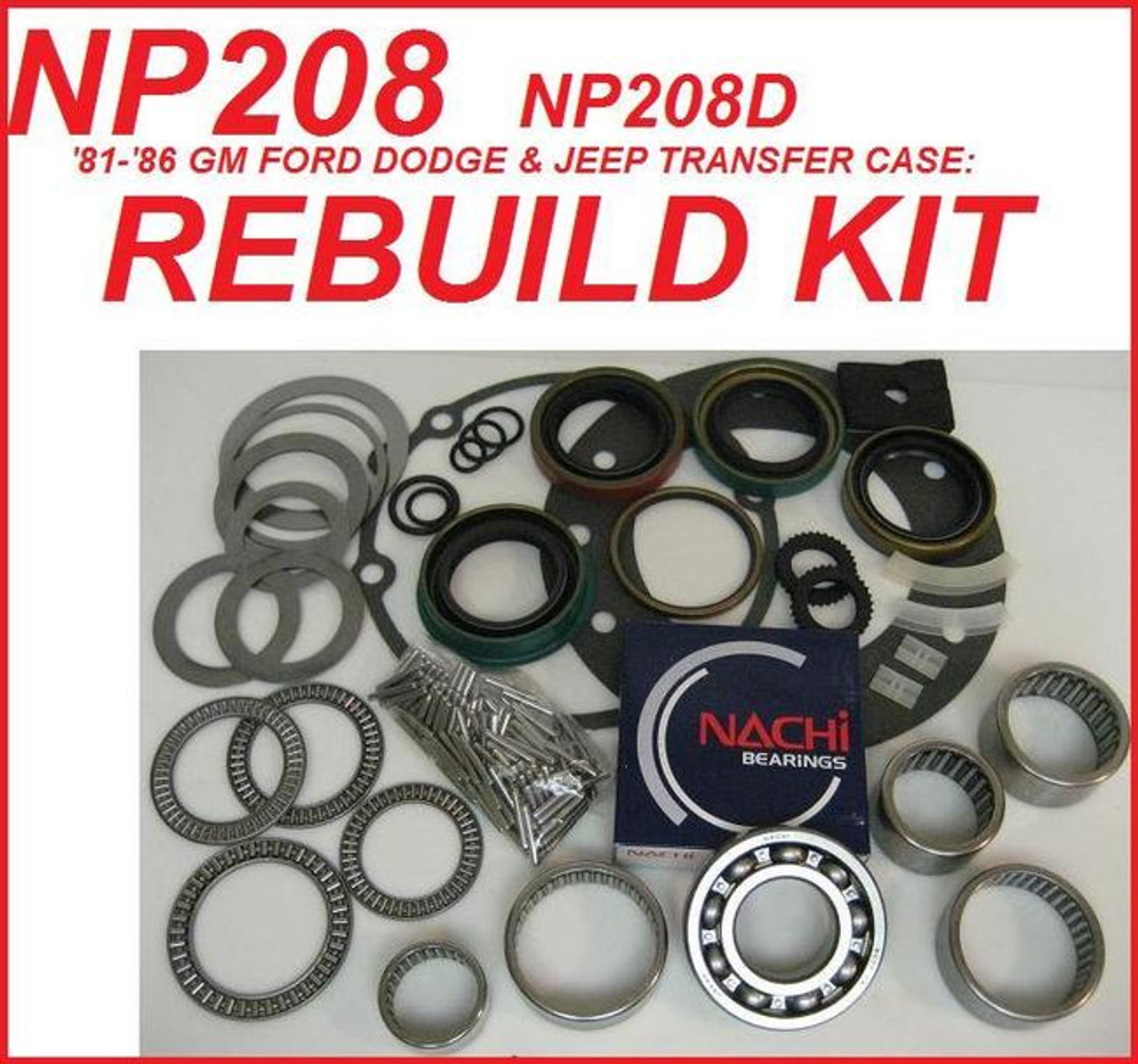 NP208 TRANSFER CASE REBUILD KIT FITS '80+ CHEVY GMC FORD DODGE JEEP
