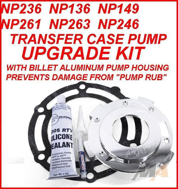 NP246 NP261 NP261XHD NP263 NP263XHD NP236 NP149 TRANSFER CASE PUMP NON RUB REPAIR & BILLET