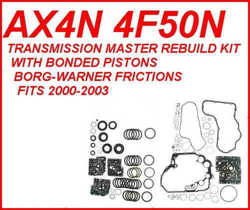 AX4N 4F50N TRANSMISSION REBUILD KIT WITH PISTONS & RAYBESTOS FRICTION CLUTCHES FITS '00-'03 FORD & MERCURY , 86004HBPW , TRANSMISSION PARTS, GEARBOX SPARES, 