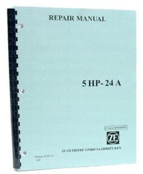 ZF 5HP24A 01L TRANSMISSION REPAIR MANUAL ZF O.E. FOR VW & AUDI '97+ ALL-WHEEL & FRONT WHEEL DRIVE , 139400B , TRANSMISSION PARTS , piezas de transmisión ,