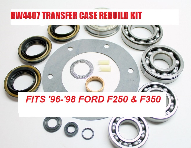 bk4407-bw4407-transfer-case-rebuild-kit-fits-96-98-ford-f250-f350.jpg