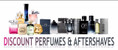 Discount Perfumes & Aftershaves
                        HOME