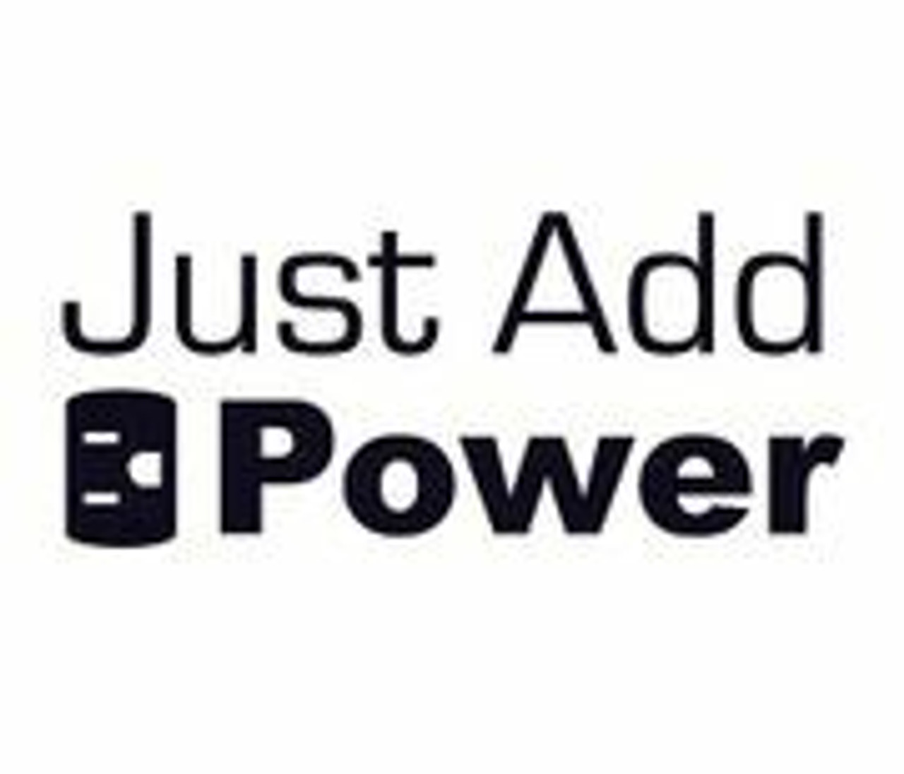 Just Add Power Video and Audio Products