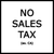 NO SALES TAX