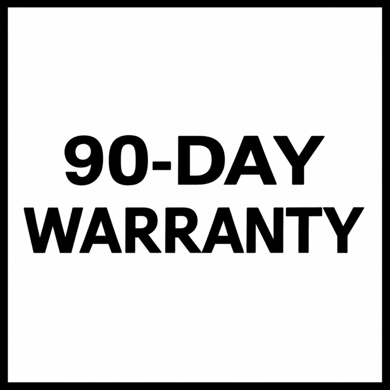 90-Day Warranty