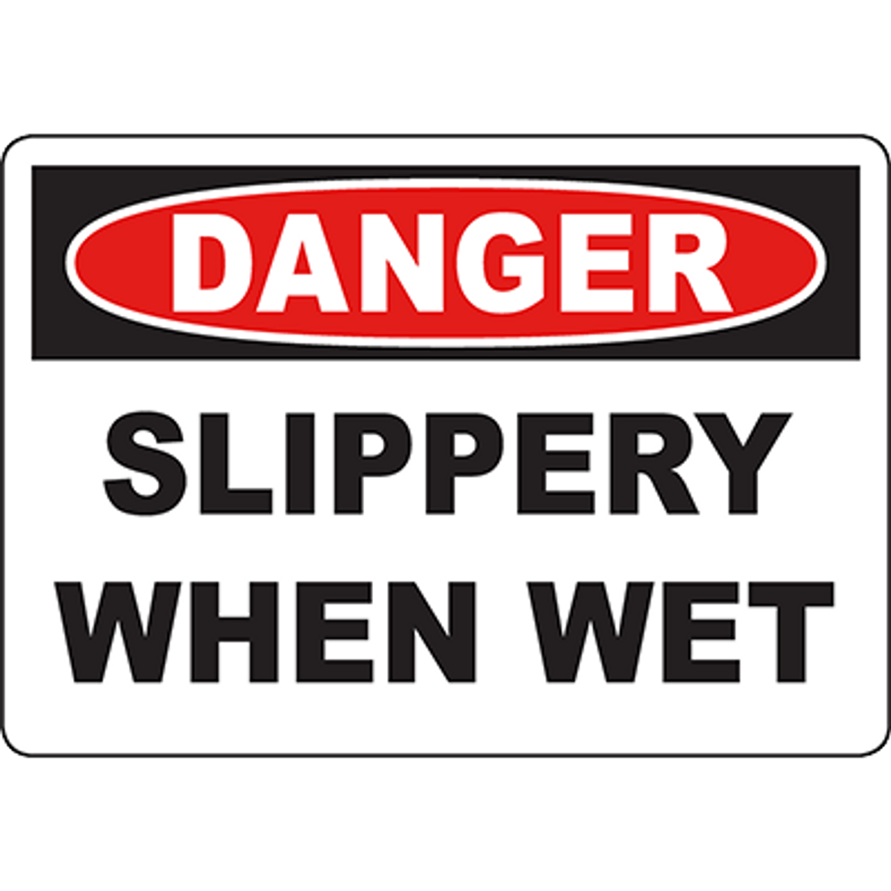 DANGER Slippery When Wet Sign Graphic Products