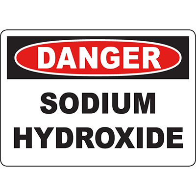 DANGER Sodium Hydroxide Sign Graphic Products
