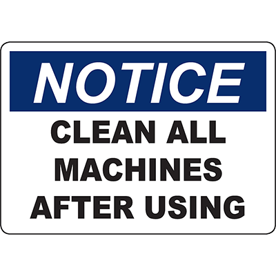 NOTICE Clean All Machines After Using Sign - DuraLabel