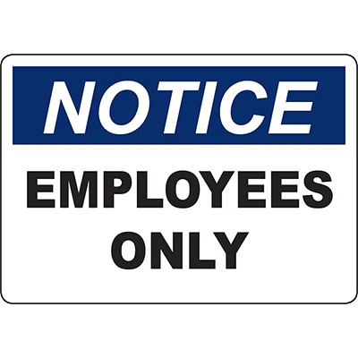 Only Notes Work Sign NOTICE Employees Only Sign | Graphic Products