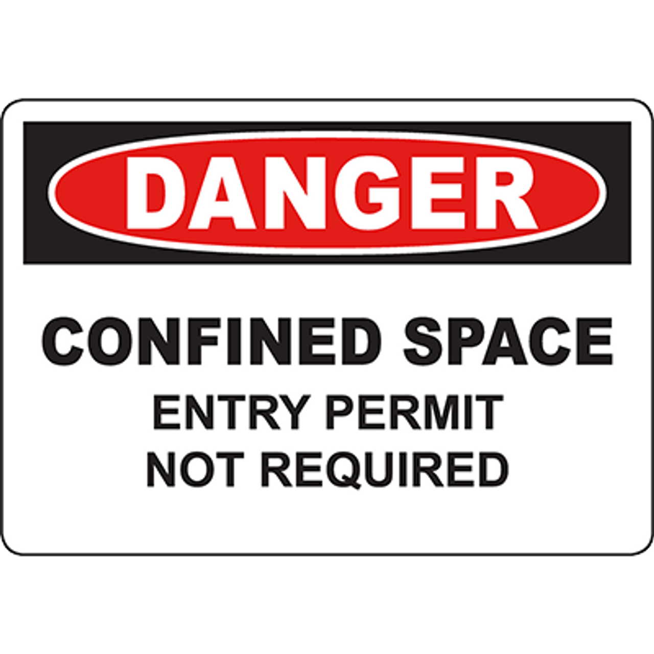 Danger Confined Space Entry Permit Not Required Sign Graphic Products 