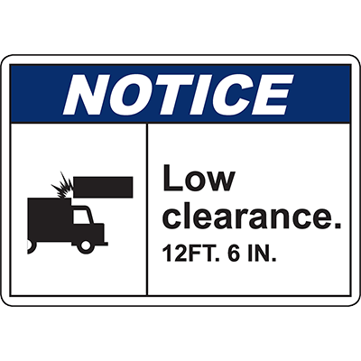 NOTICE Low Clearance Sign Graphic Products