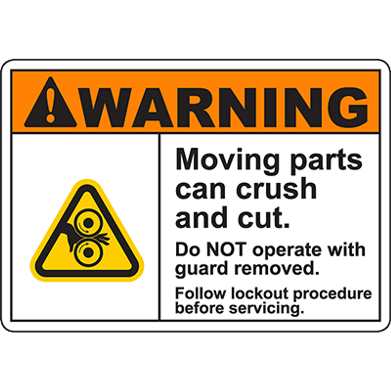WARNING Moving Parts Follow Procedure Sign w/Roller Pinch Symbol
