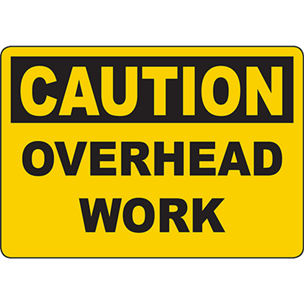 CAUTION Overhead Work Sign | Graphic Products