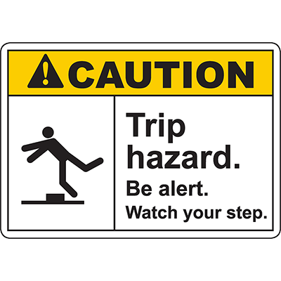 CAUTION Trip Hazard Be alert Sign - DuraLabel