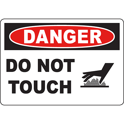 DANGER Do Not Touch Sign | Graphic Products