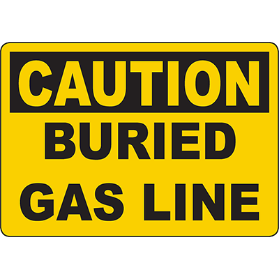 CAUTION Buried Gas Line Sign - DuraLabel