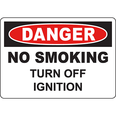 DANGER No Smoking Turn Off Ignition Sign | Graphic Products