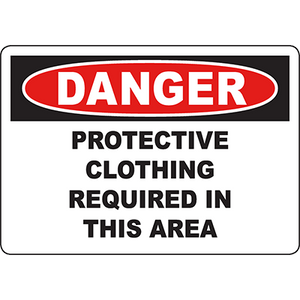 Warning sign indicating mandatory protective clothing required for safety in industrial areas.