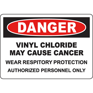 Danger sign indicating vinyl chloride may cause cancer, requires respiratory protection, designed for safety in industrial settings.