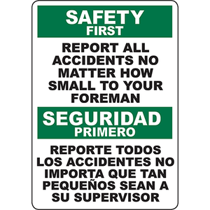 SAFETY FIRST Report All Accidents Sign | Graphic Products